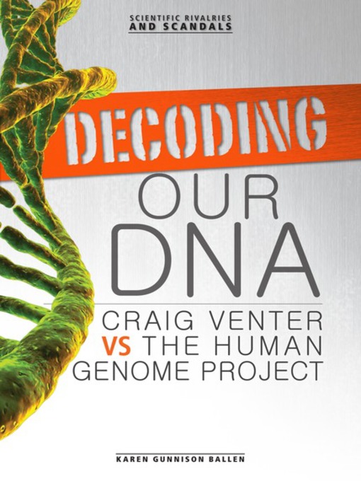 Title details for Decoding Our DNA by Karen Gunnison Ballen - Wait list